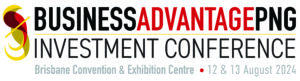 Buisness Advantage PNG Investment Conference 2024 - Brisbane, 12 and 13 August